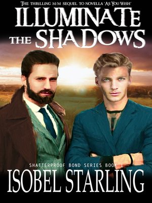 cover image of Illuminate the Shadows (Shatterproof Bond #1)